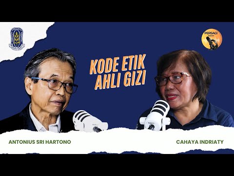 Kode Etik Ahli Gizi | PERSAGI Kabupaten Bantul PODCAST Eps. 14